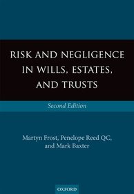 Risk and Negligence in Wills, Estates, and Trusts