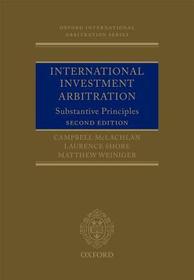 International Investment Arbitration: Substantive Principles