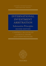 International Investment Arbitration: Substantive Principles