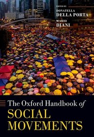 The Oxford Handbook of Social Movements The Oxford Handbook of Social Movements