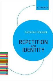Repetition and Identity: The Literary Agenda