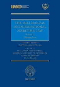 The IMLI Manual on International Maritime Law Volume II Shipping Law: Volume II: Shipping Law