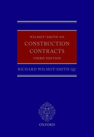 Wilmot-Smith on Construction Contracts