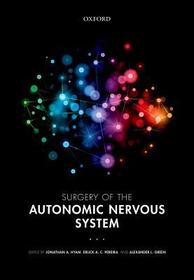 Surgery of the Autonomic Nervous System