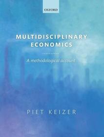 Multidisciplinary Economics: A Methodological Account