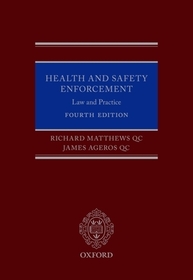 Health and Safety Enforcement: Law and Practice