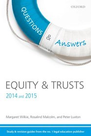 Questions & Answers Equity & Trusts 2014-2015: Law Revision and Study Guide