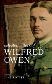 Selected Letters of Wilfred Owen Selected Letters of Wilfred Owen