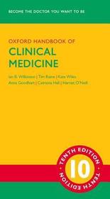 Oxford Handbook of Clinical Medicine: Become the Doctor You Want to be