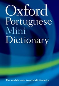 Oxford Portuguese Mini Dictionary Oxford Portuguese Mini Dictionary