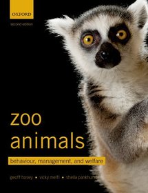 Zoo Animals: Behaviour, Management, and Welfare