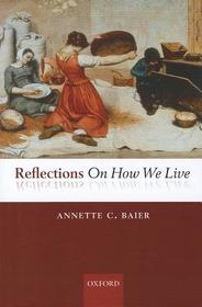 Reflections On How We Live