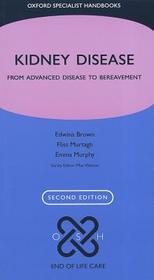Kidney Disease: From advanced disease to bereavement