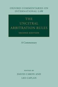 The UNCITRAL Arbitration Rules: A Commentary