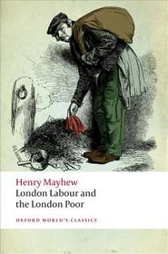 London Labour and the London Poor London Labour and the London Poor