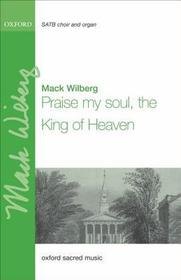 Praise my soul, the King of heaven: Vocal score