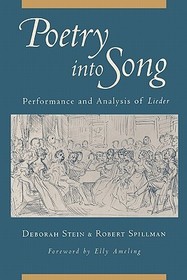 Poetry into Song: Performance and Analysis of Lieder