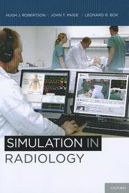 Simulation in Radiology Simulation in Radiology
