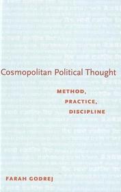 Cosmopolitan Political Thought: Method, Practice, Discipline