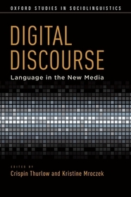 Digital Discourse: Language in the New Media