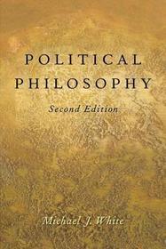 Political Philosophy: An Historical Introduction