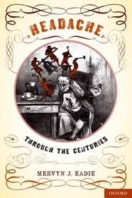 Headache: Through the Centuries