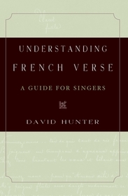 Understanding French Verse: A Guide for Singers
