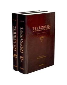TERRORISM: INTERNATIONAL CASE LAW REPORTER: 2008