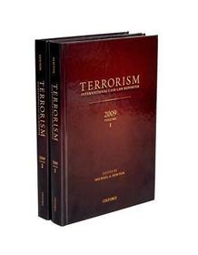 TERRORISM: INTERNATIONAL CASE LAW REPORTER: 2009