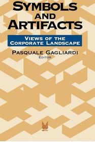 Symbols and Artifacts: Views of the Corporate Landscape