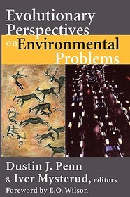 Evolutionary Perspectives on Environmental Problems