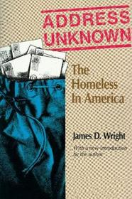 Address Unknown: The Homeless in America