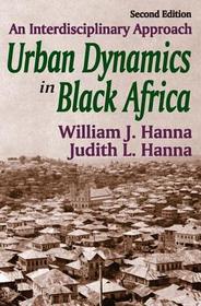 Urban Dynamics in Black Africa: An Interdisciplinary Approach