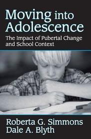 Moving into Adolescence: The Impact of Pubertal Change and School Context