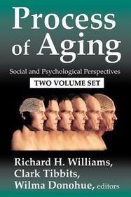 Process of Aging: Social and Psychological Perspectives