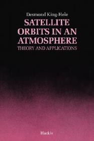 Satellite Orbits in an Atmosphere: Theory and application