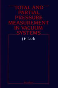 Total and Partial Pressure Measurement in Vacuum Systems