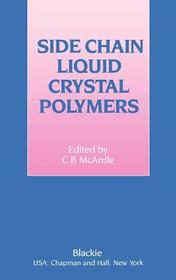 Side Chain Liquid Crystal Polymers