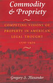 Commodity & Propriety – Competing Visions of Property in American Legal Thought, 1776–1970 (Paper): Aristotelian Philosophy