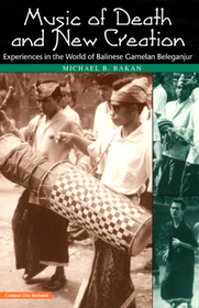 Music of Death and New Creation – Experiences in the World of Balinese Gamelan Beleganjur: Consumptionomics