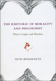 The Rhetoric of Morality and Philosophy – Plato`s Gorgias and Phaedrus: Loyalty Myths