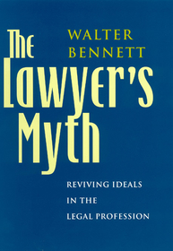 The Lawyer`s Myth – Reviving Ideals in the Legal Profession: Introduction to Microwave Circuits