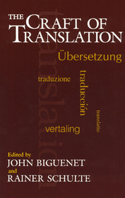 The Craft of Translation The Craft of Translation
