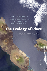 The Ecology of Place – Contributions of Place–Based Research to Ecological Understanding