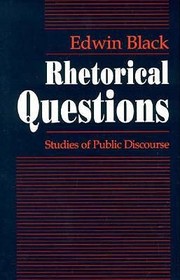 Rhetorical Questions – Studies of Public Discourse: Studies in Public Discourse