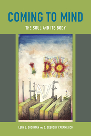 Coming to Mind – The Soul and Its Body