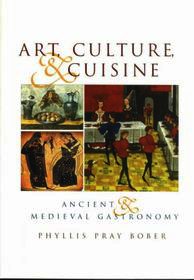 Art, Culture & Cuisine – Ancient & Medieval Gastronomy: Ancient and Medieval Gastronomy