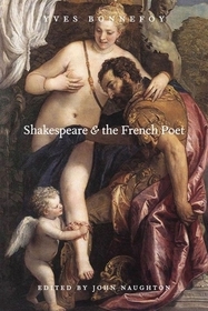 Shakespeare and the French Poet Interview: With an Interview