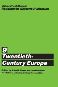 University of Chicago Readings in Western Twentieth–Century Europe