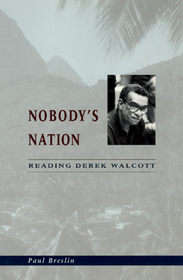 Nobody`s Nation – Reading Derek Walcott: Rumors in Financial Markets